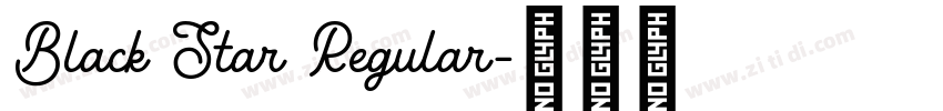 Black Star Regular字体转换